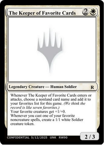 The Keeper of Favorite Cards (5/12/2025) [Unknown Event]
