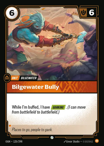 Bilgewater Bully [OGN-125]