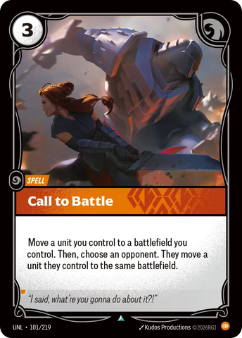 Call to Battle - Unleashed (UNL 101/219)