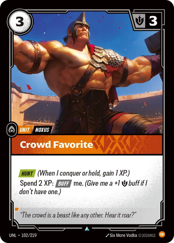 Crowd Favorite - Unleashed (UNL 102/219)