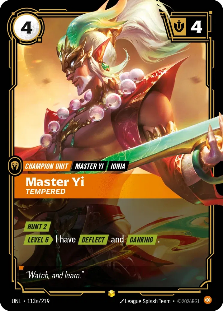 Master Yi Tempered - Unleashed (UNL 113a/219) (Alt Art)