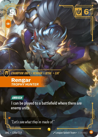 Rengar Trophy Hunter - Unleashed (UNL 120a/219) (Alt Art)