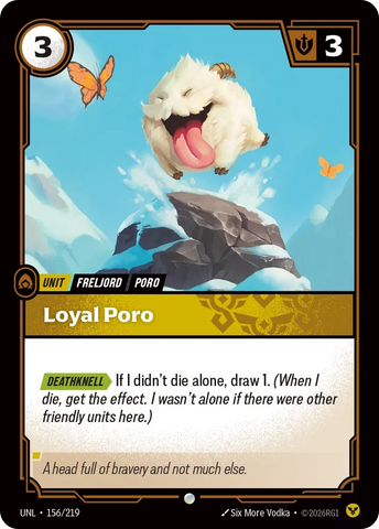 Loyal Poro - Unleashed (UNL 156/219)