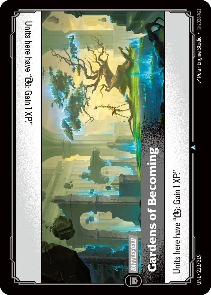 Gardens of Becoming - Unleashed (UNL 213/219)