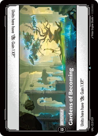 Gardens of Becoming - Unleashed (UNL 213/219)