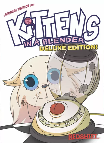 Kittens In A Blender: Deluxe Edition